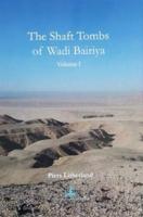 The Shaft Tombs of Wadi Bairiya