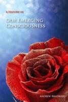 A History of Our Emerging Consciousness