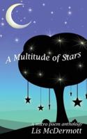 A Multitude of Stars: An Anthology of Micro Poems