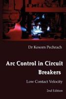 ARC Control in Circuit Breakers