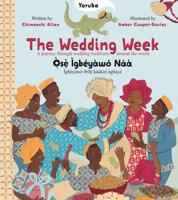 The Wedding Week: A Journey Through Wedding Traditions Around the World 2015
