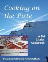 Cooking on the Piste