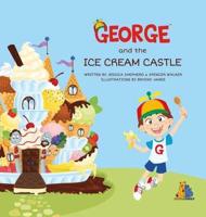 George and the Ice Cream Castle
