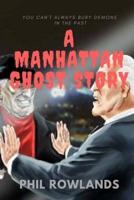 A Manhattan Ghost Story