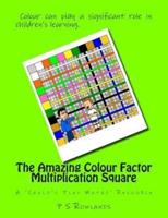 The Amazing Colour Factor Multiplication Square