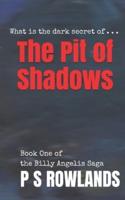 The Pit of Shadows