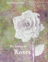 The Poetry of Roses