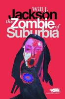 The Zombie of Suburbia
