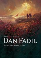 Dan Fadil: First Light