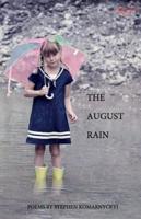 The August Rain