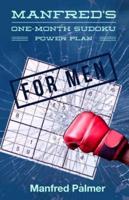 Manfred's One-Month Sudoku Power Plan for Men