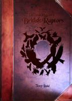 An Oological Record of British Raptors. Vol. 1