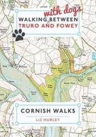 Walking With Dogs Between Truro and Fowey