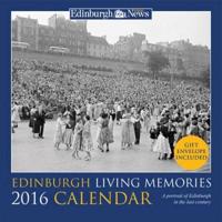 Edinburg Living Memories Calendar 2016