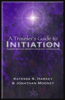 A Traveler's Guide to Initiation