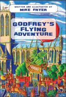 Godfrey's Flying Adventure