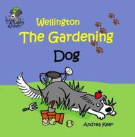 Wellington the Gardening Dog