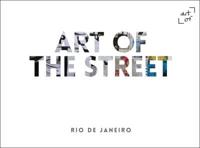 Art of the Street. Rio De Janeiro