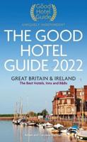 The Good Hotel Guide 2022
