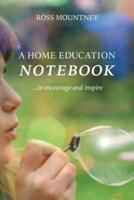 A Home Education Notebook