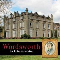 Wordsworth in Leicestershire