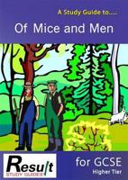 A Study Guide to of Mice and Men for GCSE