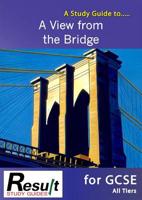 A Study Guide to a View from the Bridge for GCSE