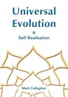 Universal Evolution & Self Realisation