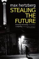 Stealing the Future