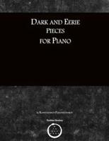 Dark and Eerie Pieces for Piano