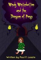 Windy Winterbottom and the Dungeon of Pongs