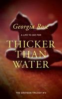 Thicker Than Water: Book 3 of The Grayson Trilogy