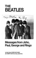 The Beatles: Messages from John, Paul, George and Ringo