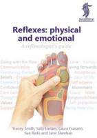 Reflexes: Physical and Emotional