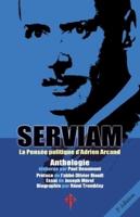 Serviam: La Pensée politique d'Adrien Arcand