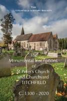 The Monumental Inscriptions of St Peter's Church and Churchyard, Titchfield