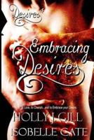 Embracing Desires