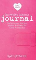 2017 Twelve Lessons Journal