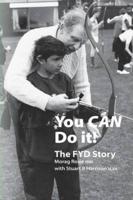You Can Do It!: The FYD Story