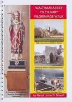 Waltham Abbey to Tilbury Pilgrimage Walk