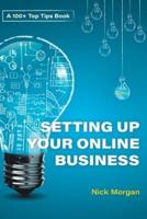 100+ Top Tips for Setting up your Online Business