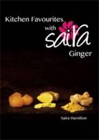 Kitchen Favourites With Saira. Ginger