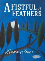 A Fistful of Feathers