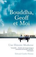 Bouddha, Geoff Et Moi