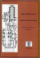 Giles Gilbert Scott Speeches, Interviews, & Writings