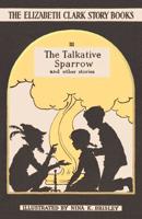 The Talkative Sparrow