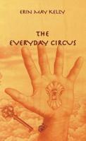 THE EVERYDAY CIRCUS