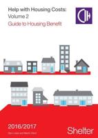 Help With Housing Costs. Guide to Housing Benefit 2016-17