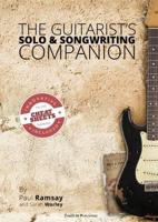 The Guitarist's Solo & Songwriting Companion
