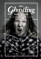 The Ghastling: Book Five